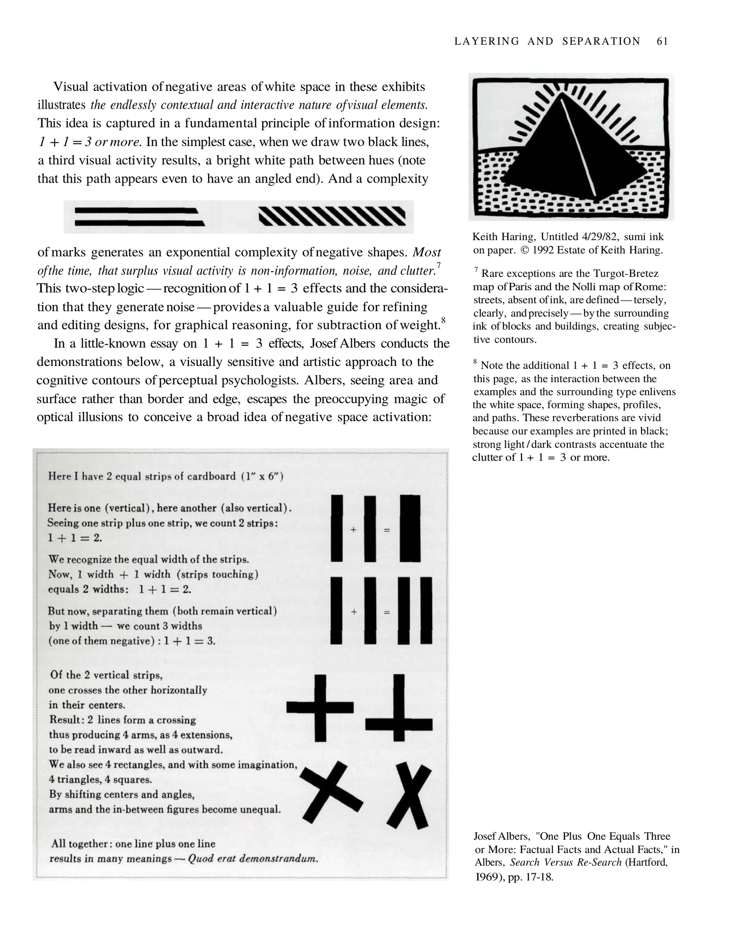 Example of Tufte’s use of sidenotes & margin notes: they provide additional examples, commentary, and citation metadata for the reader in context, without forcing inscrutable lookups buried deep at the end of the chapter (or worse, book) which few readers will ever bother with. (From pg61, “Layering & Separation”, Envisioning Information, Tufte1990)