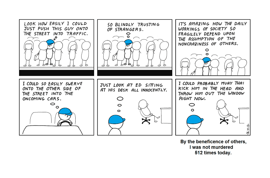 https://web.archive.org/web/20120716224845/https://abstrusegoose.com/479 “The Beneficence of Others”, Abstruse Goose